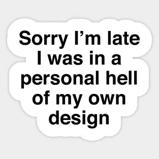 MY OWN DESIGN Sticker